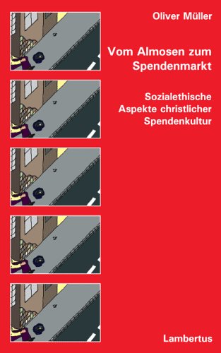 Vom Almosen zum Spendenmarkt