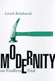 Modernity on Endless Trial