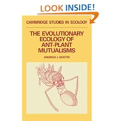 The Evolutionary Ecology of Ant-Plant Mutualisms (Cambridge Studies in Ecology)