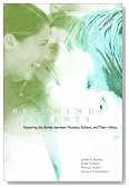 Becoming Parents: Exploring the Bonds between Mothers, Fathers, and their Infants