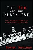 The Red and the Blacklist: A Memoir of a Hollywood Insider