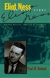 Eliot Ness: The Real Story