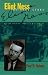 Eliot Ness: The Real Story