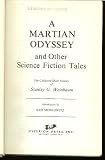 A Martian Odyssey and Other Science Fiction Tales (Classics of science fiction)