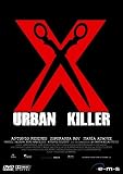X - Urban Killer - Antonio Resines