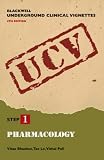 Pharmacology: Step 1 (Blackwell Underground Clinical Vignettes)