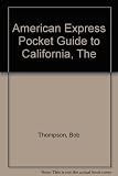 The American Express pocket guide to California