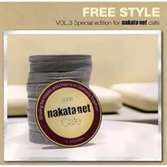 【クリックでお店のこの商品のページへ】フリー・スタイル～nakata.Net selection～vol.3