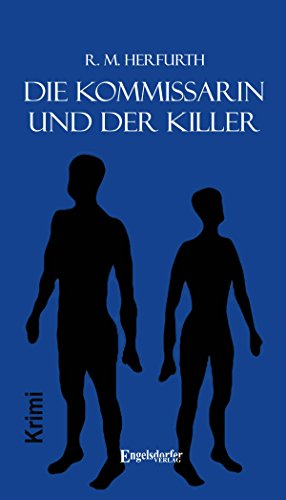 Die Kommissarin und der Killer (German Edition)