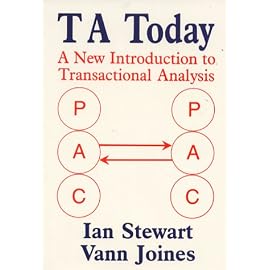 Ta Today: A New Introduction to Transactional Analysis