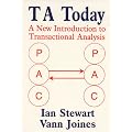 TA Today : A New Introduction to Transactional Analysis