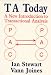 TA Today : A New Introduction to Transactional Analysis