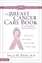 The Breast Cancer Care Book: A Survival Guide for Patients and Loved Ones (Christian Medical Association)
