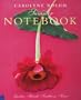 Summer Notebook (Garden Hearth Traditions Home)