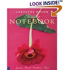 Carolyne Roehm's Summer Notebook by  Carolyne Roehm