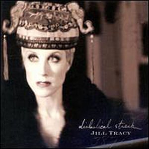 Jill Tracy - Diabolical Streak - Zortam Music