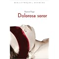 Dolorosa soror