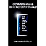 Conversations with the Spirit World : Souls who have ended their lives speak from above (Paperback) newly tagged