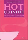 Revue Minerva  / Hot cuisine : 100 recettes aphrodisiaques