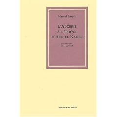 L'Alg�rie � l'�poque d'Abd-el-Kader
