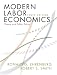 Modern Labor Economics: Theory and Public Policy (10th Edition) (Addison-Wesley Series in Economics)