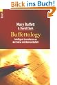 Buffettology. Intelligent investieren an der B�rse mit Warren Buffett.