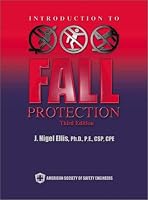 Introduction to Fall Protection, Third Edition