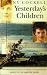 Yesterday's Children: The Search for My Family from the past