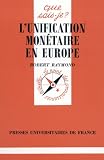 Revue Presses Universitaires de France (PUF)  / L'Unification monétaire en europe