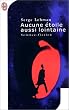 Aucune �toile aussi lointaine