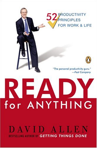Ready for Anything: 52 Productivity Principles for Work and Life
