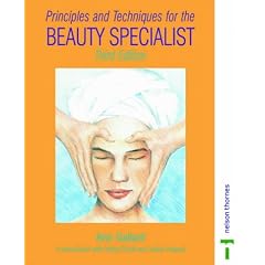 Principles and Techniques for the Beauty Specialist Third Edition