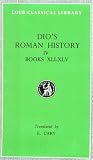 Roman History, IV: Books 41-45 (Loeb Classical Library)
