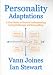 Personality Adaptations: A New Guide to Human Understanding in Psychotherapy and Counselling