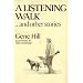 A Listening Walk...and Other Stories
