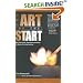 The Art of the Start: The Time-Tested, Battle-Hardened Guide for Anyone Starting Anything