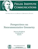 Perspectives on noncommutative geometry