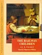 The Railway Children: Complete & Unabridged (Cover to Cover)