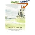 The Big House: A Century in the Life of an American Summer Home