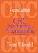 CNC Machining and Programming: An Introduction