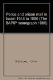 Police and prison mail in Israel 1948 to 1986
