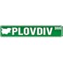 New " Plovdiv Drive - Sign / Signs " Bulgaria Street Sign City
