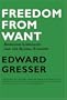 Freedom From Want: American Liberalism and the Global Economy
