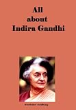 All about Indira Gandhi