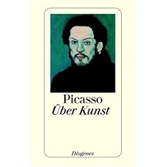 �ber Kunst: Aus Gespr�chen zwischen Picasso und seinen Freunden