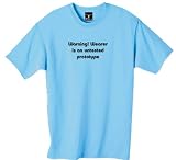 Warning! Wearer is an untested prototype 100% Cotton Unisex Tee with funny Beware of the Geek Joke Text