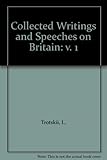 Collected writings and speeches on Britain