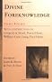 Divine Foreknowledge: Four Views