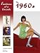 Fashions of a Decade: The 1960s (Fashions of a Decade)