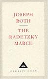 The Radetzky March (Works of Joseph Roth)